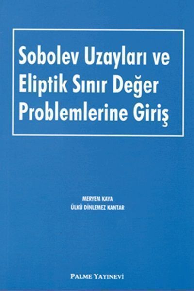 Palme Sobolev Uzayları ve Eliptik Sınır Değer Problemlerine Giriş