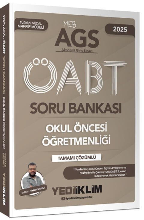 Yediiklim Yayınları 2025 MEB AGS ÖABT Okul Öncesi Öğretmenliği Tamamı Çözümlü Soru Bankası