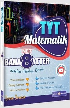 2025 Bana Yeter Yayınları TYT Matematik Bana 8 Net Yeter