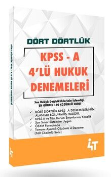 4T Yayınları KPSS A Dört Dörtlük 4lü Hukuk Denemeleri
