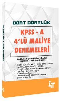 4T Yayınları KPSS A Dört Dörtlük 4lü Maliye Denemeleri