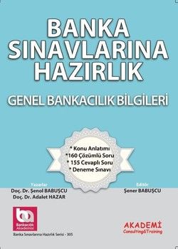 Akademi Eğitim Bankacılık Sınavlarına Hazırlık Genel Bankacılık Bilgileri