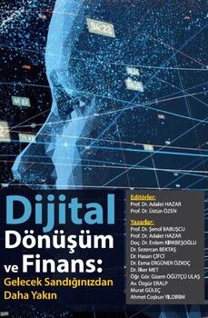 Akademi Eğitim Dijital Dönüşüm ve Finans Gelecek Sandığımızdan Daha Yakın