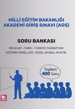 Akademi Eğitim MEB AGS Mevzuat Tarih Türkiye Coğrafyası Eğitimin Temelleri Sayısal Sözel Yetenek Soru Bankası