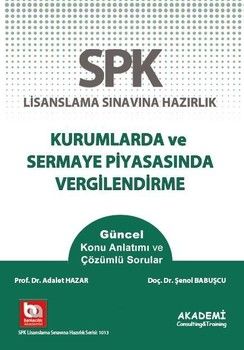 Akademi Eğitim SPF Kurumlarda ve Sermaye Piyasasında Vergilendirme