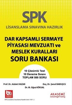 Akademi Eğitim SPK Dar Kapsamlı Sermaye Piyasası Mevzuatı ve Meslek Kuralları