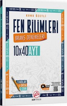 Alan Yayınları AYT Fen Bilimleri Konu Özetli 40 x 10 Branş Denemeleri