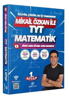 Alan Yayınları Mikail Özkan ile TYT Matematik Video Ders Kitabı Soru Bankası