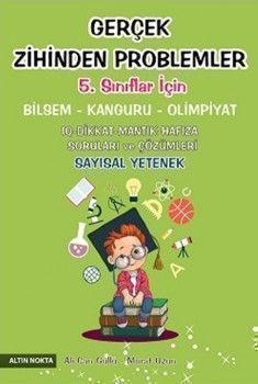  Altın Nokta Yayınları 5. Sınıf Sayısal Yetenek Gerçek Zihinden Problemler