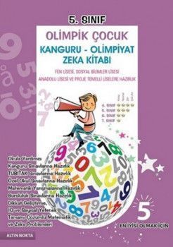  Altın Nokta Yayınları 5. Sınıf Olimpik Çocuk Kanguru Olimpiyat Zeka Kitabı Tamamı Çözümlü