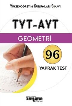 Ankara Yayıncılık TYT AYT Geometri 96 Yaprak Test