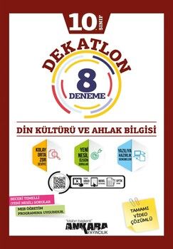 Ankara Yayıncılık 10. Sınıf Din Kültürü ve Ahlak Bilgisi Dekatlon 8 Denemeleri