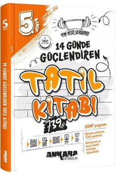 Ankara Yayıncılık 5. Sınıf 14 Günde Güçlendiren Tatil Kitabı