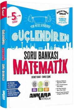 Ankara Yayıncılık 5. Sınıf Matematik Güçlendiren Soru Bankası