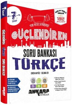 Ankara Yayıncılık 7. Sınıf Türkçe Güçlendiren Soru Bankası