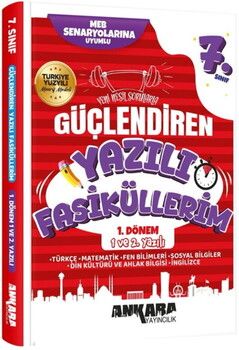 Ankara Yayıncılık 7. Sınıf Tüm Dersler 1. Dönem Güçlendiren Maarif Modeli 1. ve 2. Yazılı Fasiküllerim