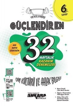 Ankara Yayıncılık 6. Sınıf Din Kültürü ve Ahlak Bilgisi Güçlendiren 32 Haftalık Kazanım Denemeleri