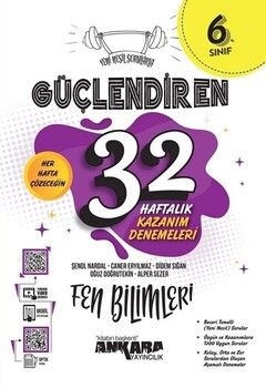 Ankara Yayıncılık 6. Sınıf Fen Bilimleri Güçlendiren 32 Haftalık Kazanım Denemeleri