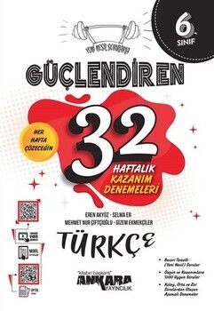 Ankara Yayıncılık 6. Sınıf Türkçe Güçlendiren 32 Haftalık Kazanım Denemeleri