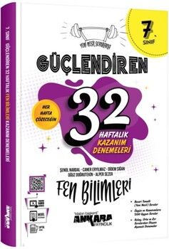 Ankara Yayıncılık 7. Sınıf Fen Bilimleri Güçlendiren 32 Haftalık Kazanım Denemeleri