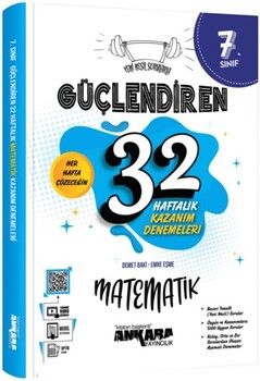 Ankara Yayıncılık 7. Sınıf Matematik Güçlendiren 32 Haftalık Kazanım Denemeleri
