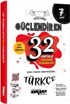 Ankara Yayıncılık 7. Sınıf Türkçe Güçlendiren 32 Haftalık Kazanım Denemeleri