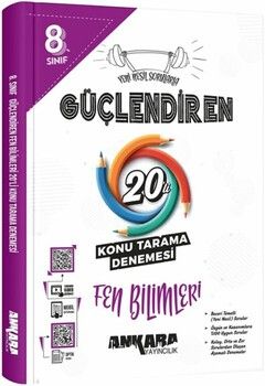 Ankara Yayıncılık 8. Sınıf Fen Bilimleri Güçlendiren 20 Konu Tarama Denemesi