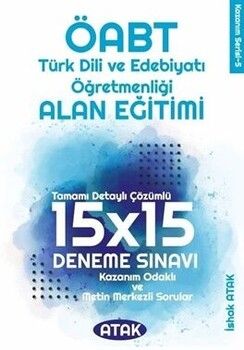 Atak Yayınları ÖABT Türk Dili Edebiyatı Öğretmenliği Alan Eğitimi 15x15 Deneme