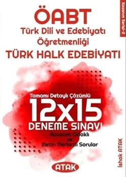 Atak Yayınları ÖABT Türk Dili Edebiyatı Öğretmenliği Türk Halk Edebiyatı 12 x 15 Deneme Çözümlü