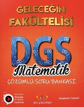 Atc Yayınları DGS Geleceğin Fakültelisi Video Çözümlü Soru Bankası