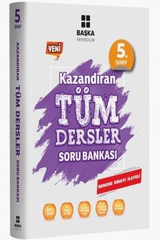 Başka Yayıncılık 5. Sınıf Kazandıran Tüm Dersler Soru Bankası Deneme İlaveli