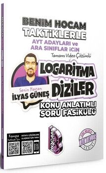 Benim Hocam AYT Adayları ve Ara Sınıflar İçin Taktiklerle Logaritma Diziler Konu Anlatımlı Soru Fasikülü