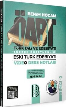 Benim Hocam ÖABT Türk Dili ve Edebiyatı Türkçe Öğretmenliği Eski Türk Edebiyatı Video Ders Notları BENGİ 2