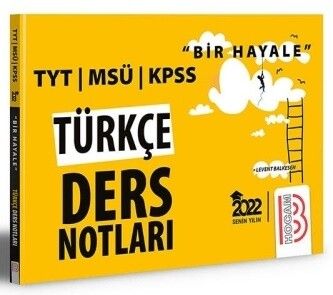 Benim Hocam Yayınları 2022 Bir Hayale Serisi TYT KPSS MSÜ Türkçe Ders Notları