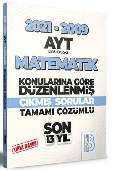 Benim Hocam Yayınları 2009 2021 AYT Matematik Son 13 Yıl Tıpkı Basım Konularına Göre Düzenlenmiş Tamamı Çözümlü Çıkmış Sorular