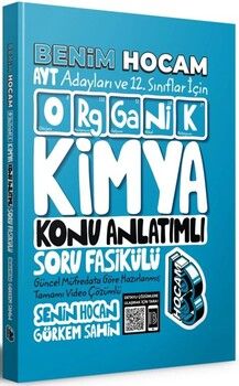 Benim Hocam Yayınları AYT 12. Sınıf Organik Kimya Konu Anlatımlı Soru Fasikülü