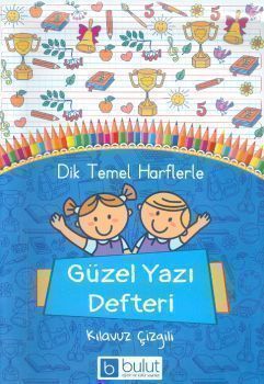 Bulut Eğitim ve Kültür Yayınları Güzel Yazı Defteri Dik Temel Harflerle