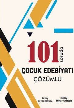 Ömür Güner ÖABT MEB AGS Türkçe Öğretmenliği Çocuk Edebiyatı 101 Soruda Soru Bankası