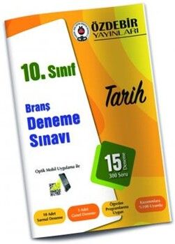 Özdebir Yayınları 10. Sınıf Tarih Branş Deneme Sınavı