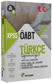 Özdil Akademi 2023 ÖABT Türkçe 4. Kitap Dört Temel Dil Becerisi Alan Eğitimi Konu Anlatımlı Soru Bankası