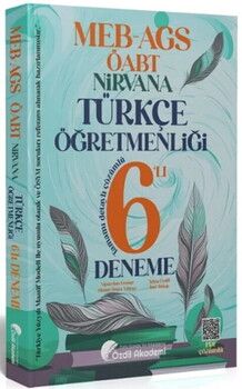 Özdil Akademi ÖABT MEB AGS Türkçe Öğretmenliği NİRVANA 6 Deneme Çözümlü
