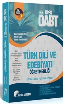 Özdil Akademi ÖABT Türk Dili ve Edebiyatı 4. Kitap Alan Eğitimi Konu Anlatımlı Soru Bankası