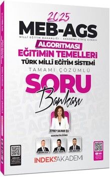 İndeks Akademi 2025 MEB AGS Algoritması Eğitimin Temelleri ve Türk Milli Eğitim Sistemi Soru Bankası