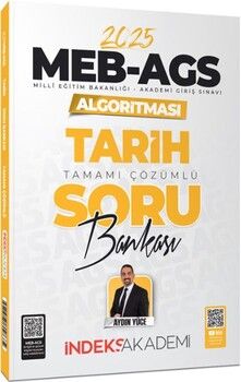 İndeks Akademi 2025 MEB AGS Algoritması Tarih Soru Bankası