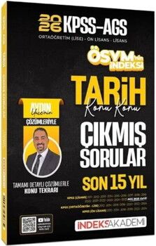 İndeks Akademi 2026 KPSS MEB AGS Tarih ÖSYM nin İndeksi Konu Konu Çıkmış Sorular Son 15 Yıl