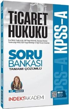 İndeks Akademi KPSS A Grubu Ticaret Hukuku Soru Bankası Çözümlü