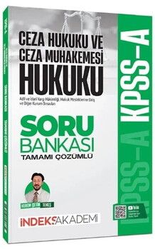 İndeks Akademi KPSS A Grubu Ceza Hukuku ve Ceza Muhakemesi Hukuku Soru Bankası
