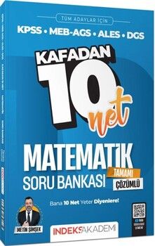 İndeks Akademi KPSS MEB AGS ALES DGS Matematik Kafadan 10 Net Soru Bankası Çözümlü