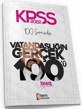 İsem Yayınları 2022 KPSS 100 Soruda Vatandaşlığın Gerçek 100 ü Deneme