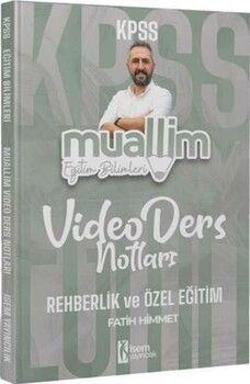 İsem Yayınları KPSS Eğitim Bilimleri Muallim Rehberlik ve Özel Eğitim Video Ders Notları